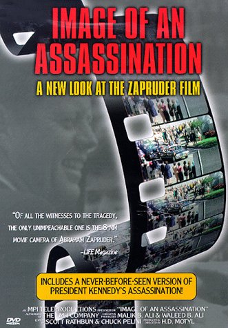 Image of an Assassination: A New Look at the Zapruder Film (Full Screen)