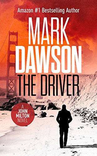 The Driver - John Milton #3 (John Milton Series)