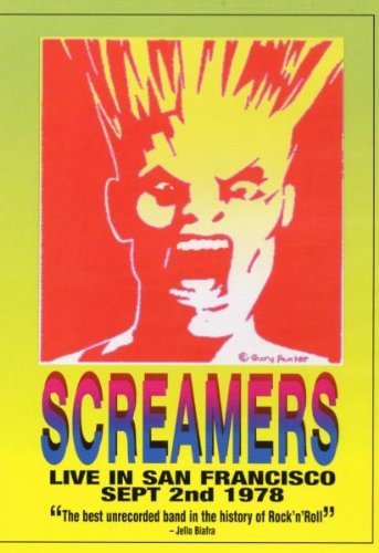 Screamers - Live in San Francisco September 2nd, 1978
