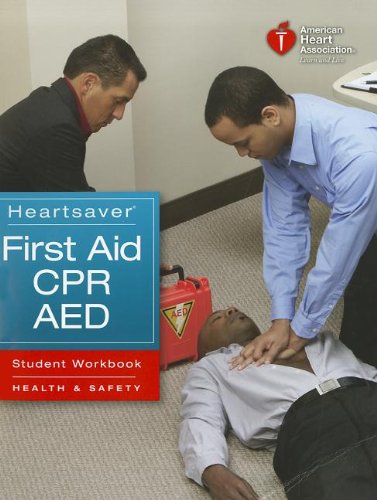 Heartsaver First Aid CPR AED Student Workbook