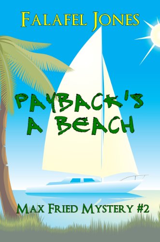 Payback's a Beach (Max Fried Mystery Book 2)