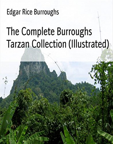 The Complete Burroughs Tarzan Collection (Illustrated)