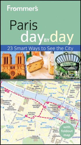 Frommer's Paris Day by Day (Frommer?s Day by Day - Pocket)