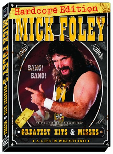 WWE: Mick Foley's Greatest Hits & Misses - A Life in Wrestling (Hardcore Edition)