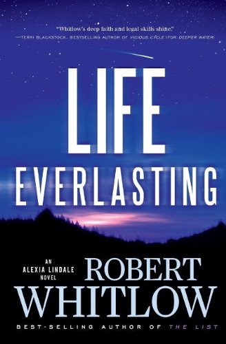 Life Everlasting (An Alexia Lindale Novel)