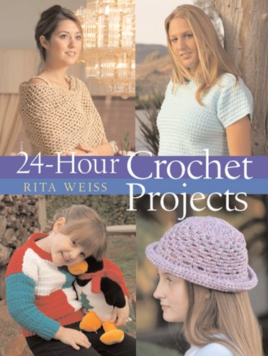 24-Hour Crochet Projects (24 Hours)