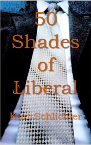 50 Shades of Liberal