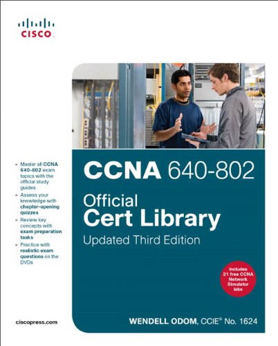 CCNA 640-802 Official Cert Library, Updated (3rd Edition)