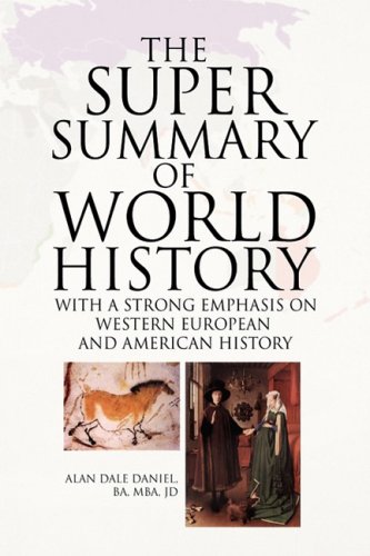 The Super Summary of World History