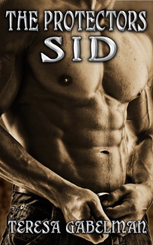 Sid (The Protectors Series) Book #4
