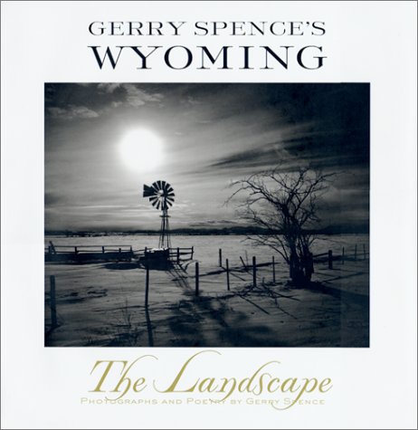 Gerry Spence's Wyoming: The Landscape