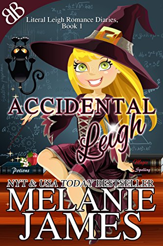 Accidental Leigh (Literal Leigh Romance Diaries Book 1)