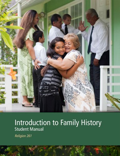 Introduction to Family History Student Manual