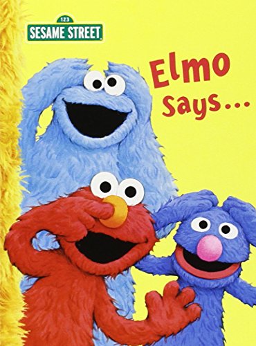 Elmo Says... (Sesame Street) (Big Bird's Favorites Board Books)