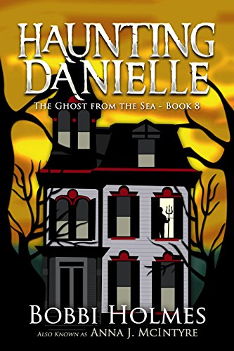 The Ghost from the Sea (Haunting Danielle Book 8)