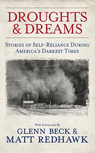 DROUGHTS & DREAMS: STORIES OF SELF-RELIANCE DURING AMERICA'S DARKEST TIMES