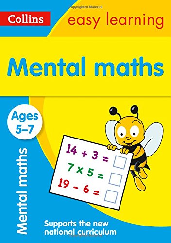 Mental Maths Ages 5-7: New Edition (Collins Easy Learning KS1)