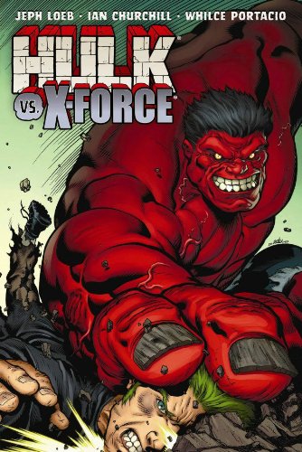 Hulk Volume 4: Hulk Vs. X-Force TPB (Graphic Novel Pb)