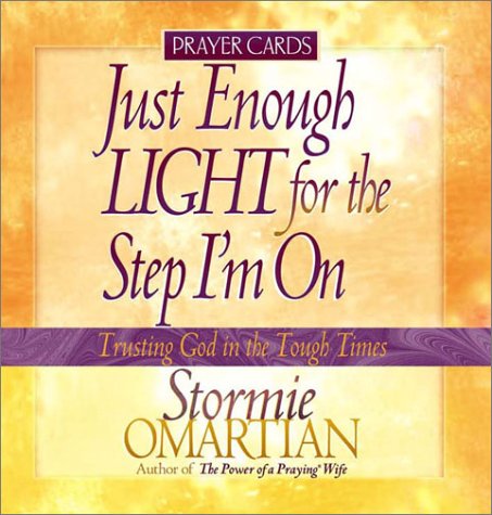 Just Enough Light for the Step I'm on Prayer Cards (Trusting God in the Tough Times)