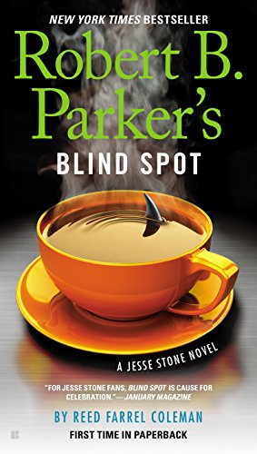 Robert B. Parker's Blind Spot (A Jesse Stone Novel Book 13)