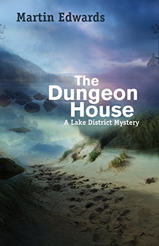 The Dungeon House: A Lake District Mystery (Lake District Mysteries (Paperback))