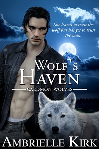 Wolf's Haven (Caedmon Wolves Book 1)