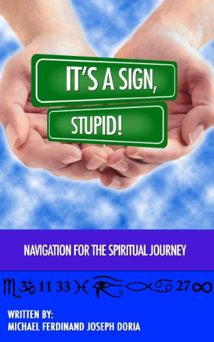 It's a Sign, Stupid!: Navigation for the Spiritual Journey