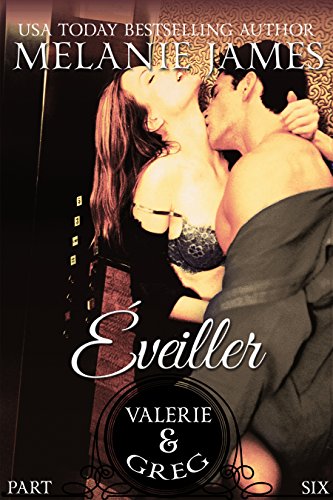 Valerie & Greg (Éveiller Series Book 6)