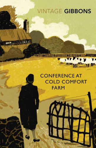 Conference at Cold Comfort Farm (Vintage Classics)