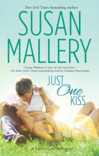 Just One Kiss (Fool's Gold Book 11)