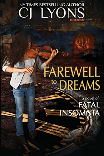 FAREWELL TO DREAMS: A Novel of Fatal Insomnia