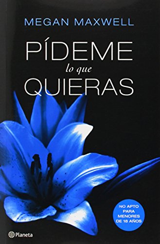 Pideme lo que quieras (Spanish Edition)