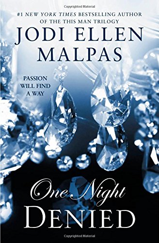 One Night: Denied (The One Night Trilogy)