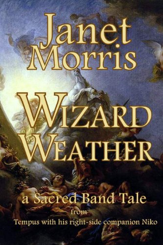Wizard Weather (Sacred Band of Stepsons: Sacred Band Tales Book 2)