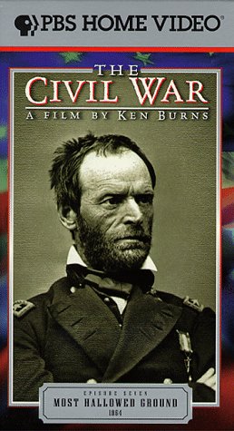 Civil War, Ken Burn's Episode 7: Most Hallowed Ground 1864 [VHS]