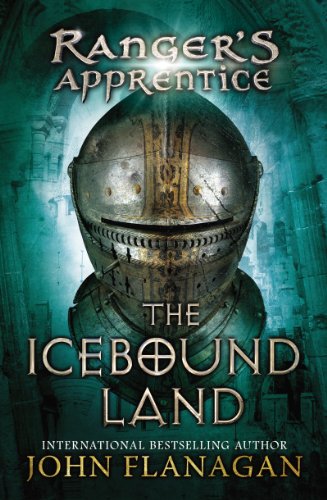 The Icebound Land: Book Three (Ranger's Apprentice 3)