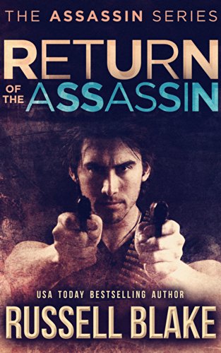 Return of the Assassin: (Assassin Series #3)