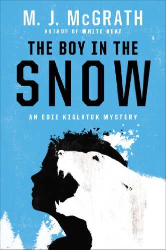 The Boy in the Snow: An Edie Kiglatuk Mystery (Edie Kiglatuk Mysteries)