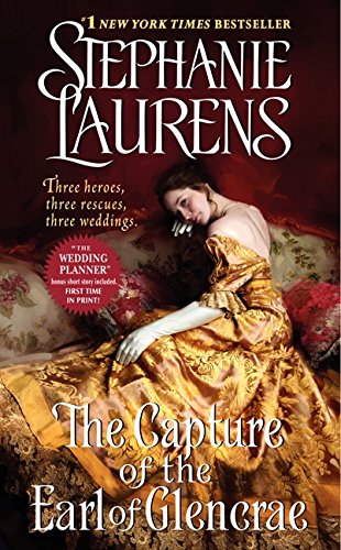 The Capture of the Earl of Glencrae (Cynster Sisters Trilogy)