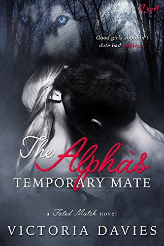 The Alpha's Temporary Mate (Fated Match)