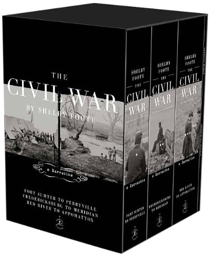 The Civil War Trilogy Box Set: With American Homer: Reflections on Shelby Foote and His Classic The Civil War: A Narrative