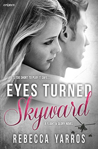 Eyes Turned Skyward (Flight & Glory Book 2)