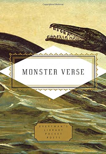 Monster Verse: Poems Human and Inhuman (Everyman's Library Pocket Poets)