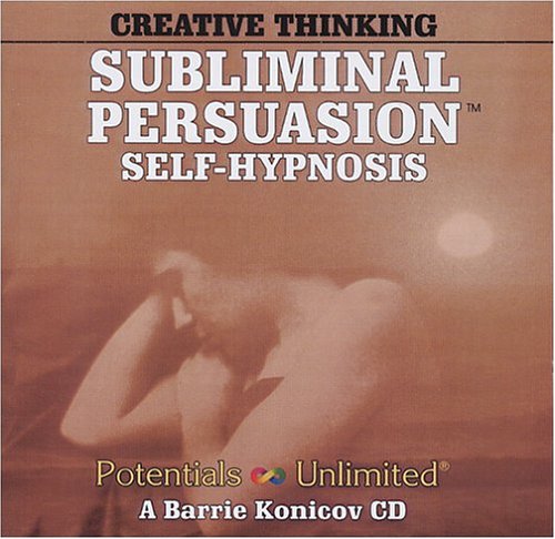Creative Thinking Subliminal Persuasion Self-Hypnosis