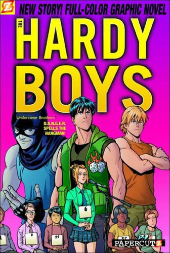 Hardy Boys #18: D.A.N.G.E.R. Spells the Hangman! (Hardy Boys Graphic Novels)
