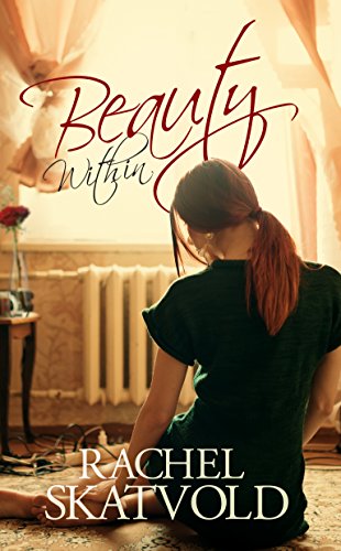 Beauty Within (Riley Family Legacy Novellas Book 1)