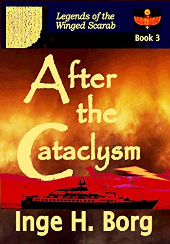 After the Cataclysm (Legends of the Winged Scarab Book 3)