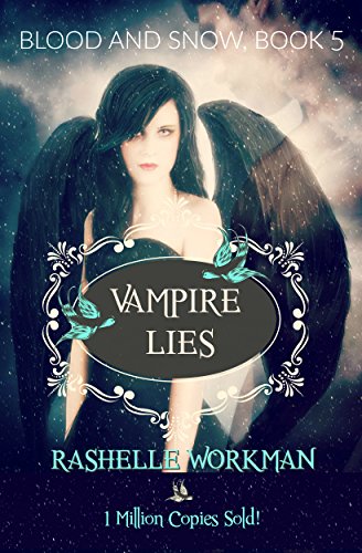 Blood and Snow 5: Vampire Lies (Blood and Snow Season Book 1)