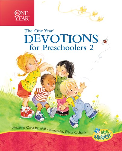 The One Year Devotions for Preschoolers 2: 365 Simple Devotions for the Very Young (Little Blessings)