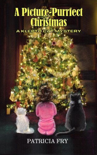 A Picture-Purrfect Christmas: A Klepto Cat Mystery (Volume 13)